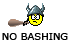 No Bashing :bash: :bash:
